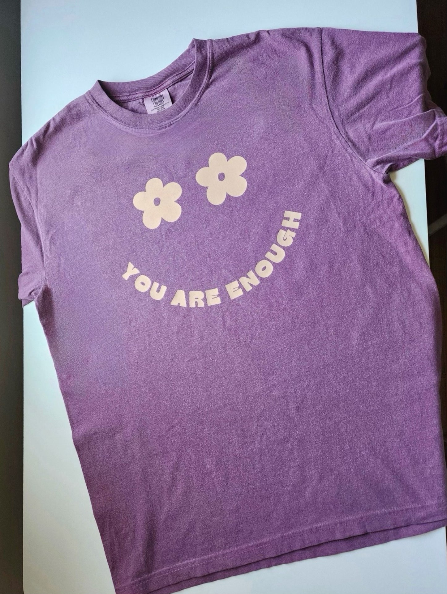 You Are Enough T-shirt